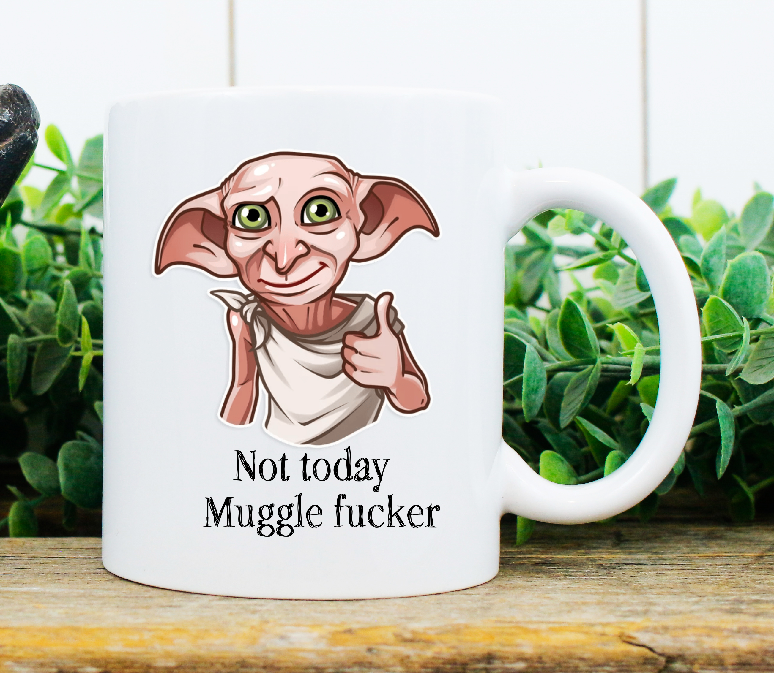 Personalised Mug - Dobby Not Today Muggle