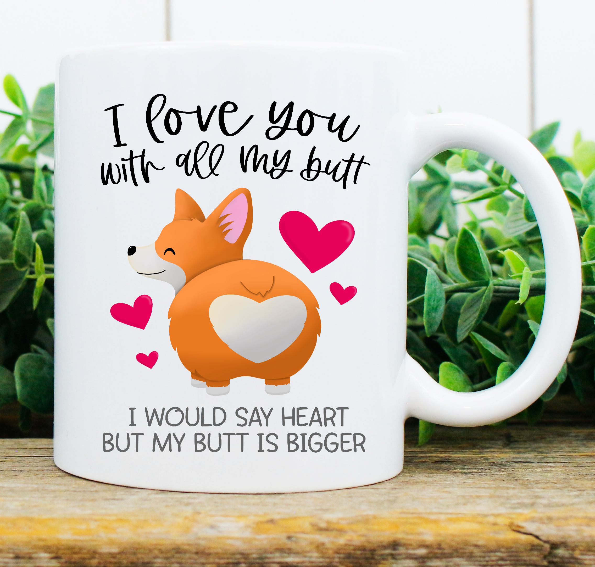 Personalised Mug Corgi Dog Lover - I Love You With All My Butt Mug