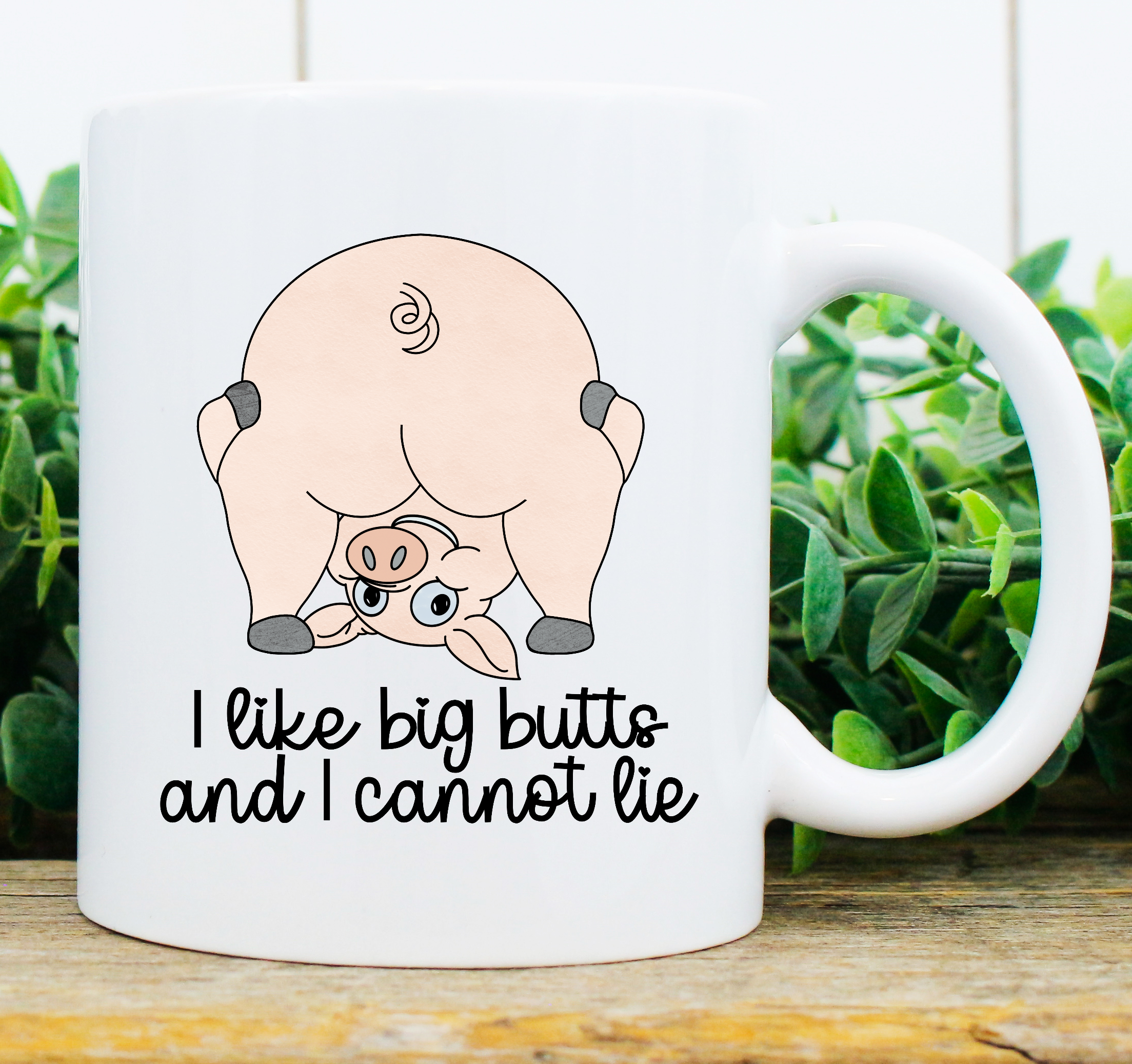 Personalised Big Butts Mug Funny I Like Big Butts